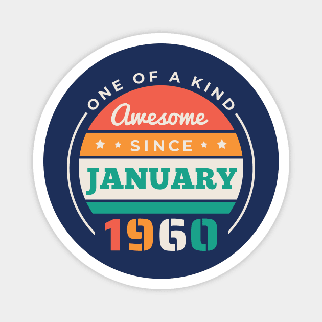 Retro Awesome Since January 1960 Birthday Vintage Bday 1960 Magnet by Now Boarding